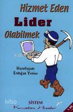 Hizmet Eden Lider Olabilmek