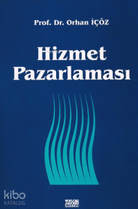 Hizmet Pazarlaması