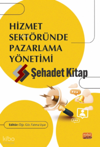 Hizmet Sektöründe Pazarlama Yönetimi
