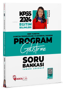 Hoca Kafası 2024 KPSS Eğitim Bilimleri Program Geliştirme, Sınıf Yönetimi, Öğretim Teknolojileri ve Materyal Tasarımı Soru Bankası Çözümlü