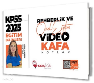 Hoca Kafası 2025 KPSS Eğitim Bilimleri Rehberlik ve Özel Eğitim Video Kafa Notlar