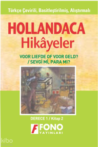 Hollandaca Hikayeler - Sevgi mi? Para mı? 1B