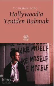 Hollywooda Yeniden Bakmak