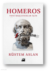 Homeros - Yeni Başlayanlar İçin