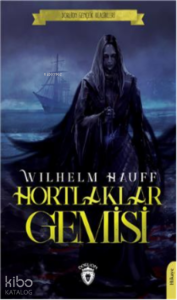 Hortlaklar Gemisi; (Dorlion Gençlik Klasikleri)