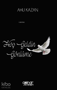 Hoş Geldin Gönlüme