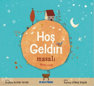 Hoş Geldin Masalı - Welcome
