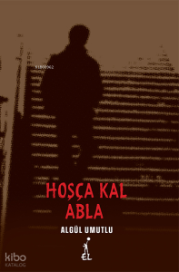 Hoşça Kal Abla
