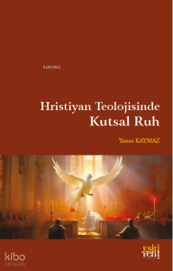 Hristiyan Teolojisinde Kutsal Ruh