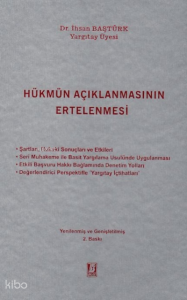 Hükmün Açıklanmasının Ertelenmesi