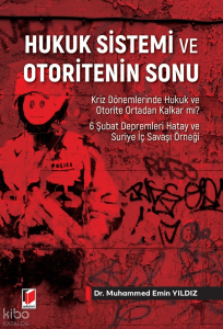 Hukuk Sistemi ve Otoritenin Sonu