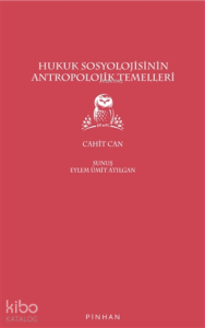 Hukuk Sosyolojisinin Antropolojik Temelleri