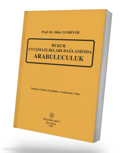 Hukuk Uyuşmazlıkları Bağlamında Arabuluculuk