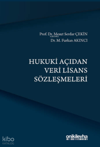 Hukuki Açıdan Veri Lisans Sözleşmeleri