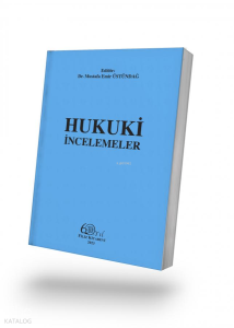 Hukuki İncelemeler