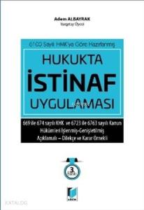 Hukukta İstinaf Uygulaması 6100 Sayılı HMK'ya Göre Hazırlanmış