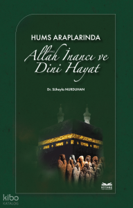 Hums Araplarında Allah İnancı ve Dini Hayat