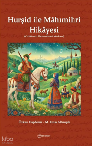 Hurşid ile Mahımihri Hikayesi (California Üniversitesi Nüshası)