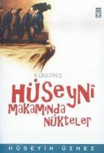 Hüseynî Makamında Nükteler