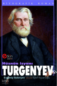 Hüznün İsyanı - Turgenyev