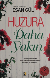 Huzura Daha Yakın