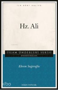 Hz. Ali; İslam Önderleri Serisi - İlk Dört Halife