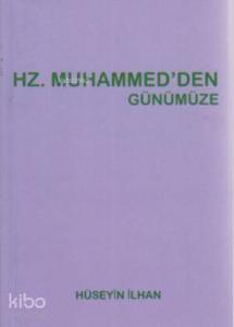 Hz. Muhammed'den Günümüze