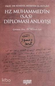 Hz. Muhammed'in (S.A.S) Diplomasi Anlayışı