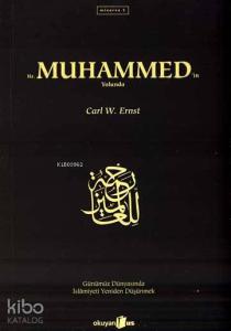 Hz. Muhammedin Yolunda