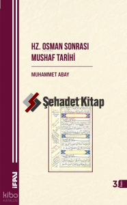 Hz. Osman Sonrası Mushaf Tarihi