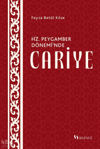 Hz. Peygamber Dönemi'nde Cariye