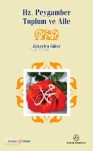 Hz. Peygamber Toplum ve Aile
