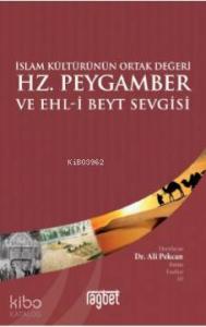 Hz. Peygamber ve Ehli Beyt Sevgisi
