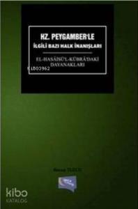 Hz. Peygamberle İlgili Bazı Halk İnanışları