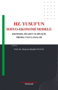 Hz. Yusuf'un Sosyo-Ekonomi Modeli