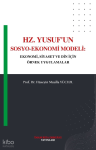 Hz. Yusuf'un Sosyo-Ekonomi Modeli