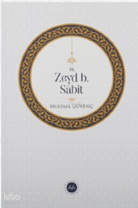 Hz. Zeyd B. Sâbit