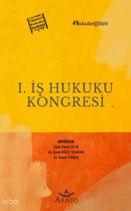I. İş Hukuku Kongresi