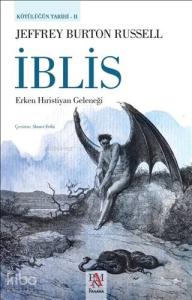 İblis - Erken Hıristiyan Geleneği; Kötülüğün Tarihi 2