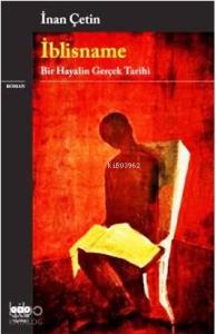 İblisname - Bir Hayalin Gerçek Tarihi