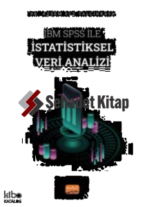 IBM SPSS ile İstatistiksel Veri Analizi