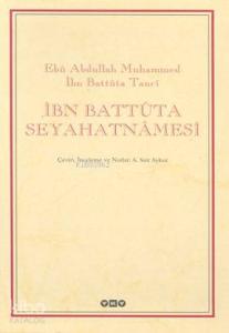 İbn Battûta Seyahatnâmesi (2 Cilt - Kutulu)