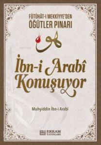 İbn-i Arabi Konuşuyor