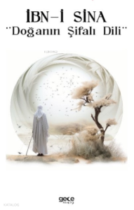 İbn-i Sina Doğanın Şifalı Dili