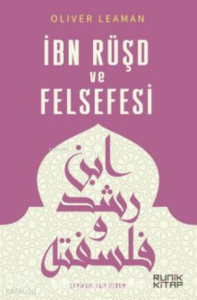 İbn Rüşd ve Felsefesi
