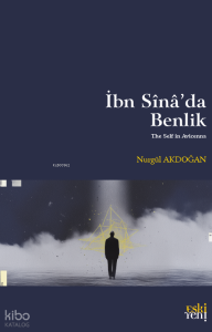 İbn Sînâ’da Benlik