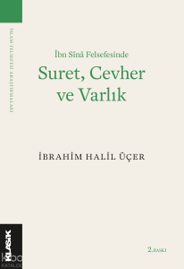 İbn Sînâ Felsefesinde Suret, Cevher ve Varlık
