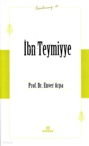 İbn Teymiyye - Öncülerimiz 30