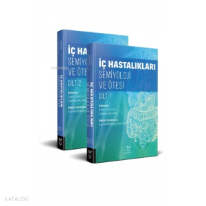 İç Hastalıklar Semiyoloji ve Ötesi Cilt 1 -2