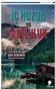 İç Huzur ve Mutluluk